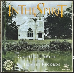 (C28H)☆ゴスペルコンピ/In The Spirit-The Gospel and Jubilee Recording Of Trumpet Records☆