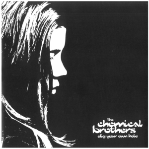 ケミカル・ブラザーズ(THE CHEMICAL BROTHERS) / dig your own hole　CD