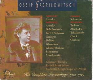 ♪DANTE♪オシップ・ガブリロヴィッチ　OSSIP GABRILOWITSCH　His Complete Recordings 1923-1929　２CD　HISTORICAL PIANO COLLECTION