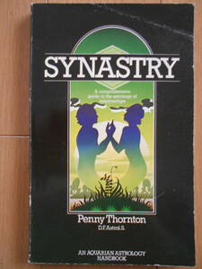Synastry: A Comprehensive Guide to the Astrology of Relationships　Penny Thornton　西洋占星術　相性占い　190428