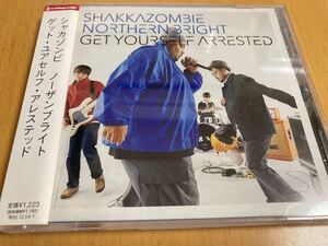 SHAKKAZOMBIE & NORTHERN BRIGHT「GET YOURSELF ARRESTED」TSUTCHIE/SILENT POETS