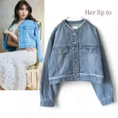 Her lip to／Everyday denim jacketデニムジャケット