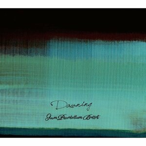 9mm Parabellum Bullet / Dawning [完全生産限定盤][CD+DVD]