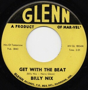 貴重盤 / Killer Indiana Rockabilly / BILLY NIX - GET WITH THE BEAT (US オリジナル) 45