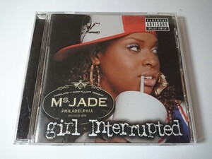 Ms.JADE「GIRL INTERRUPTED」