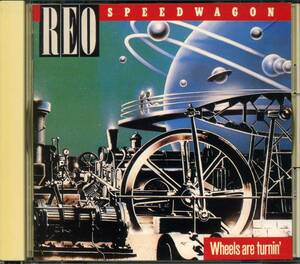 REO SPEEDWAGON★Wheels Are Turnin