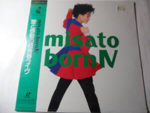 最終出品 LD 渡辺美里「misato born IV 愛と感動の超青春ライヴ」my revolution、他全13曲収録、＜レーザーディスク＞