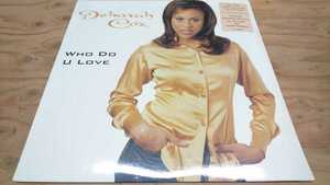 新品未開封 Deborah Cox/WHO DO U LOVE 12