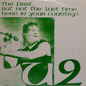 米2LP 高音質プライベート U2 / The Unforgettable Concert The First But Not The Last Time In Your Country 1985年2月5日ボローニャLIVE