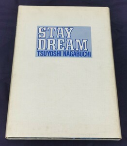 長渕剛 STAY DREAM 写真集 八曜社