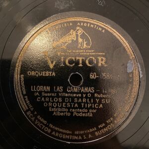 SP盤 CARLOS DI SARLI Y SU ORQUESTA TIPICA / lloran Las Campanas / Royal Pigall / 60-0584 / アルゼンチン盤 / 5枚以上で送料無料