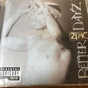 CD 2Pac Better Dayz