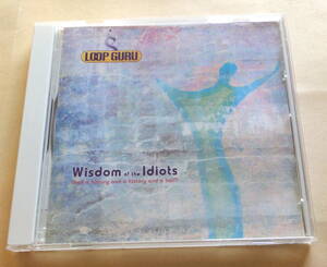 Loop Guru / Wisdom Of The Idiots CD 　Ambient worldbeat tribal アンビエント