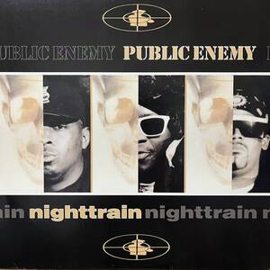 PUBLIC ENEMY NIGHTTRAIN