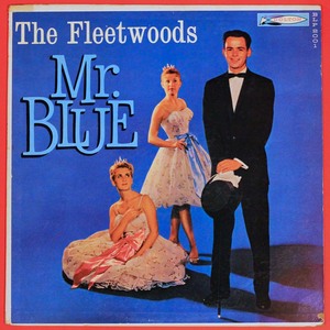 ◆LP◆The Fleetwoods「Mr. Blue」Dolton BLP 2001、フリートウッズ、オールディーズ