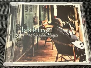 B.B.King / Blues on the bayou / B.B.キング / ブルース・オン・ザ・バイユー ★輸入盤CD