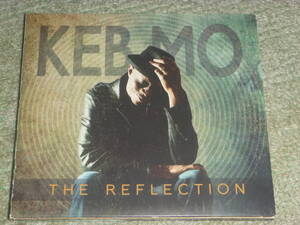 KEB MO / THE REFLECTIONS　/　ケヴ・モ