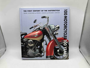 写真集 100 MOTORCYCLES 100 YEARS Fredric Winkowski 100年間のバイクの写真集