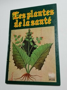 Les plantes de la sante 洋書 