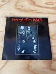 MC5 tonight トゥナイト