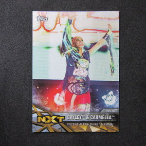 2017 Topps WWE Women’s Division #NXT-11 Bayley & Carmella