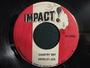 Charley Ace ： Country Boy 7