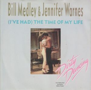 英7 Bill Medley & Jennifer Warnes (Ive Had) The Time Of My Life PB49625 RCA /00080