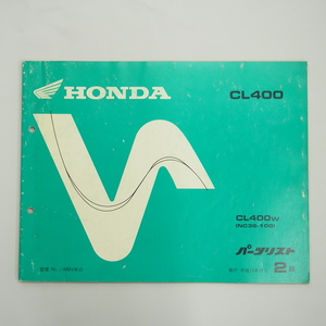 CL400 HONDA パーツリスト 2版 NC38-100 CL400W 平成10年12月発行