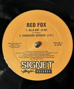 US盤　RED FOX / ALLA DAT (12
