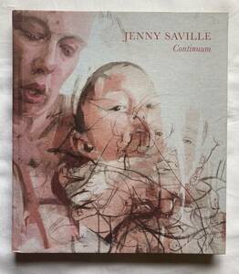 Jenny Saville Continuum ハードカバー アート