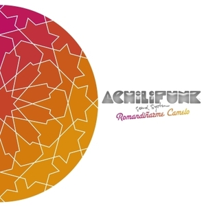 【新品/新宿ALTA】Achilifunk Sound System/Romandinarme Camelo (アナログレコード)(ACHSLP004)