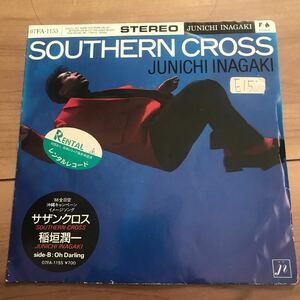 【7インチ】稲垣潤一　サザンクロス SOUTHERN CROSS / Oh Darling / junichi inagaki / シティポップ city pop