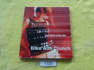 CD／Eriko with Crunch／Red Beat of My Life／エリコ・ウィズ・クランチ／今井絵理子／レッド・ビート・オブ・マイ・ライフ／管1320