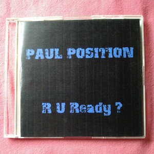 PAUL POSITION R U Ready? ポールポジション 44マグナム ボーカリスト ポール 在籍 バンド 3曲入り CD 中古