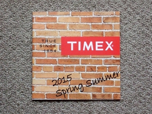 【カタログのみ】TIMEX 2015 SS タイメックス 時計 中古 美品