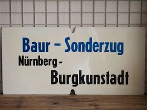 DB ドイツ国鉄 大型サボ 特別列車 Baur-Sonderzug Nurnberg Burgkunstadt