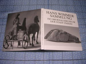 即決●HANS WIMMER SAMMLUNG IM OBERHAUSMUSEUM DER STADT PASSAU 洋書