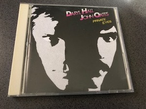 Daryl Hall & John Oates / ダリル・ホール＆ジョン・オーツ『Private Eyes /プライベート・アイズ』CD/AOR/Blue Eyed Soul/Hall and Oates