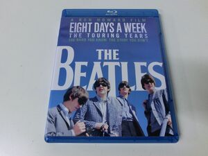 THE BEATLES EIGHT DAYS A WEEK THE TOURING YEARS Blu-ray ビートルズ