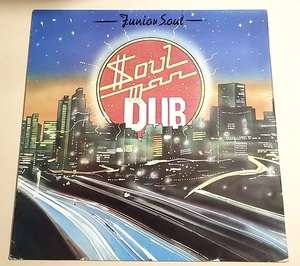 JUNIOR SOUL / SOUL MAN DUB[ BURNING VIBRATIONS ] UKオリジナル盤 LP 