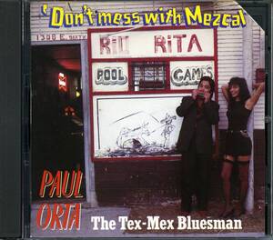 HARMONICA BLUES, TEXAS BLUES：PAUL ORTA／DON