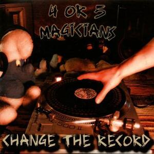 即決！4 OR 5 MAGICIANS / CHANGE THE RECORD [7”] POST PUNK ART ROCK