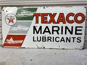 レアアイテム 1950~60年代 TEXACO マリーン LUBRICANTS ホーロー片面サイン