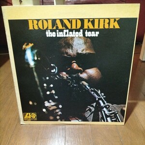 ジャズ国内中古盤レコード　ローランド・カーク　The Inflated Tears Atlantic Jazz 岩浪洋三先生解説付き　Roland Kirk 名盤 LP