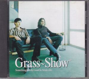 GRASS-SHOW - Something Smells Good In Stinkville /北欧ポップ/国内盤CD