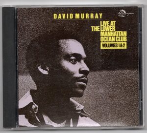 ♪即決レア盤!!! David Murray-Live At The Lower Manhattan Ocean Club Vol.1&2♪