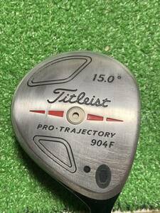 全国送料無料　中古 フェアウェイウッド　Titleist タイトリスト　904F　15°　カーボンシャフト Tour AD　Flex S UA-116