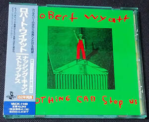 Robert Wyatt - [帯付] Nothing Can Stop Us 国内盤 CD Hannibal Records - VACK-1140 ロバート・ワイアット 1998年 Soft Machine