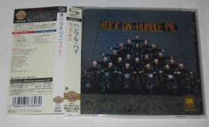 ♪高音質 SHM-CD　ハンブル・パイ 名盤「Rock on」 Humble Pie スティーヴ・マリオット ボビー・キーズ グリン・ジョンズ 2010盤 A&M 