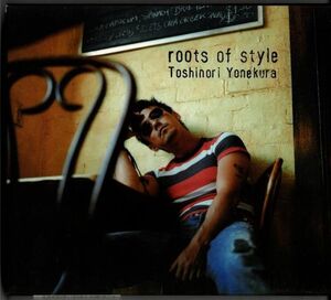 CD★米倉利紀／roots of style★スリーブケース入り